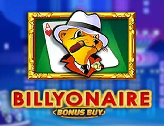 Billyonaire Bonus Buy Billyonaire Bonus Buy