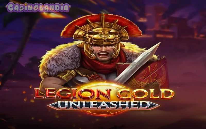 Play Legion Gold Unleashed