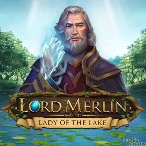 Lord Merlin and the Lady of the Lake Lord Merlin and the Lady of the Lake