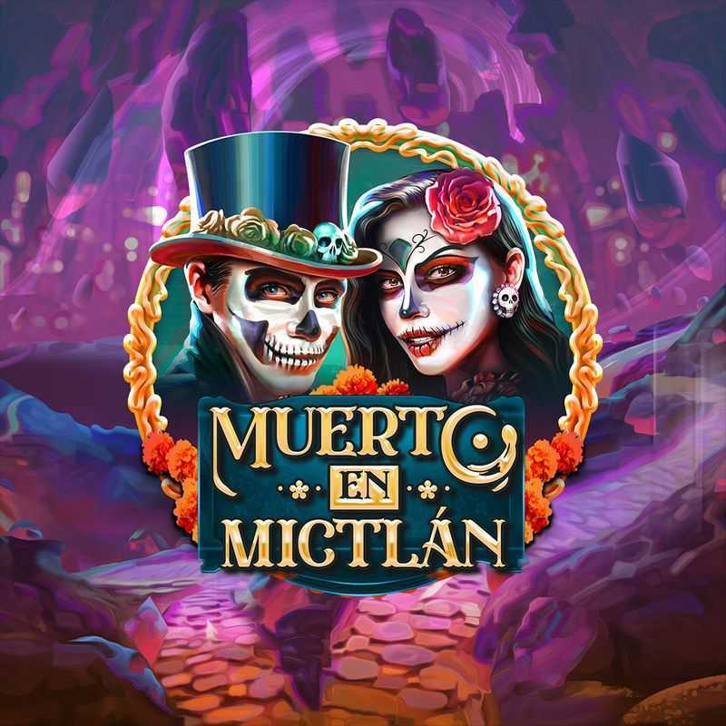 Play Muerto En Mictlan