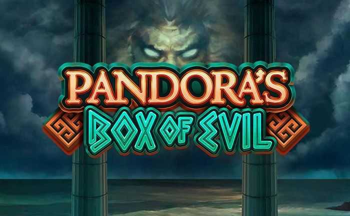 Play Pandora’s Box of Evil