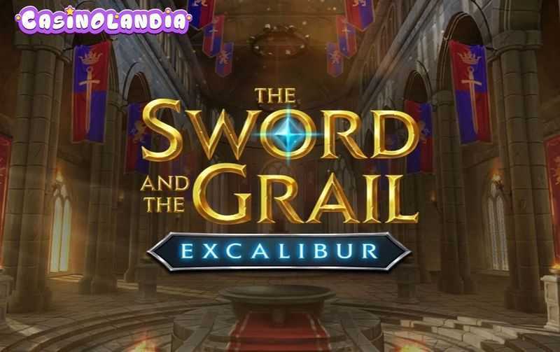 Play The Sword and the Grail Excalibur