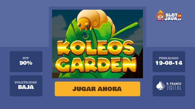 Koleos Garden