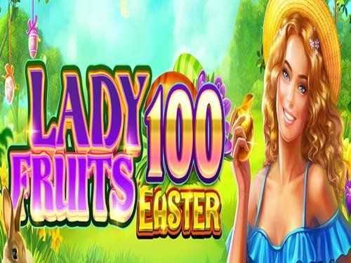 Slot Lady Fruits 100 Easter Amatic Industries 3 Slot Lady Fruits 100 Easter Amatic Industries 3