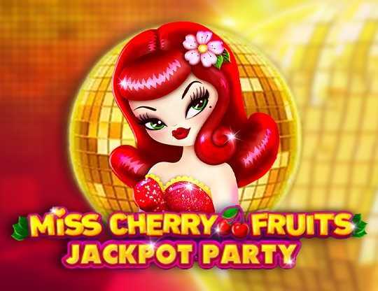 Slot Miss Cherry Fruits Jackpot Party 3 Slot Miss Cherry Fruits Jackpot Party 3