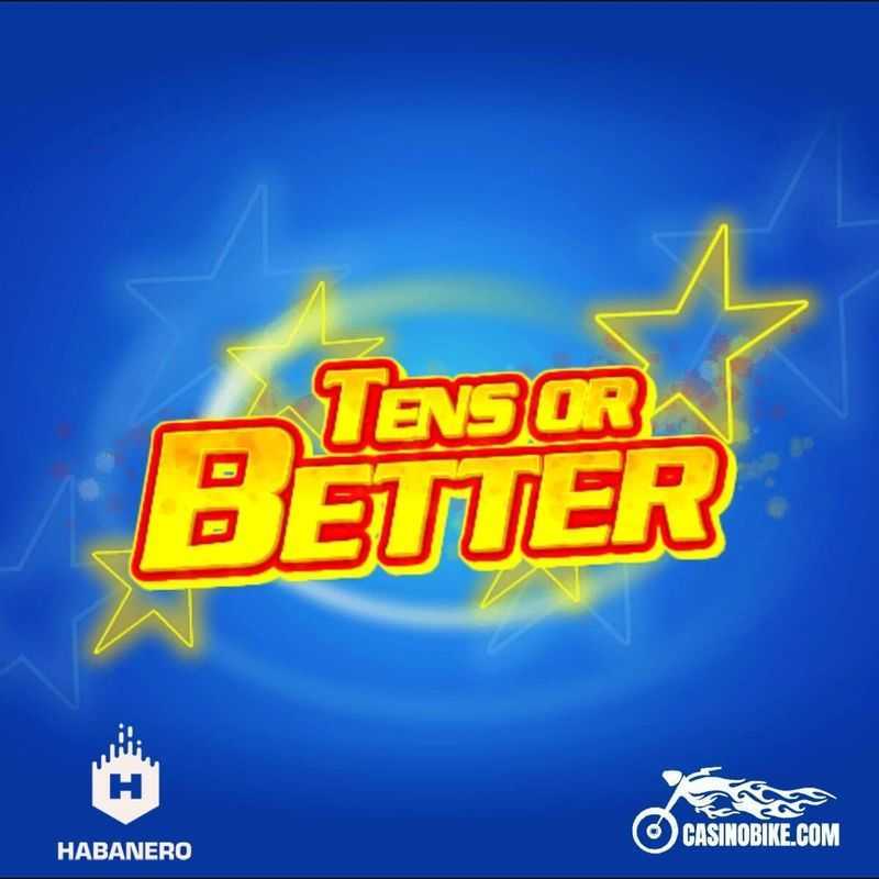 Slot Tens Or Better 1 Slot Tens Or Better 1