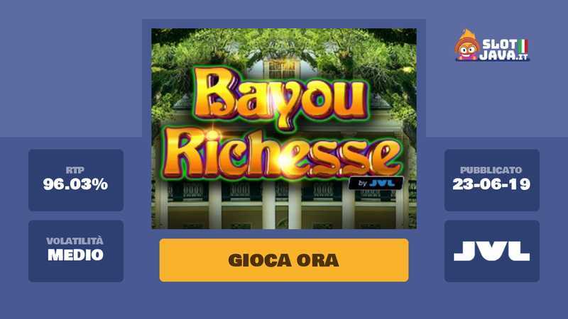 Slot Bayou Richesse 2