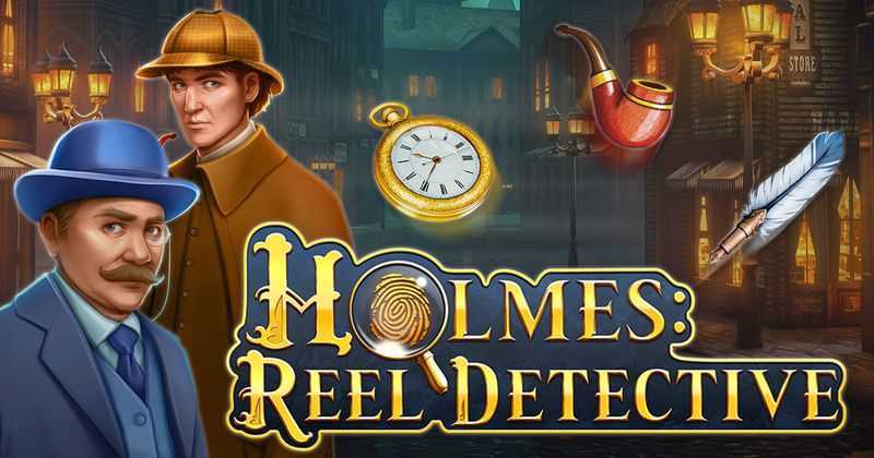 Slot Holmes Reel Detective 1 Slot Holmes Reel Detective 1
