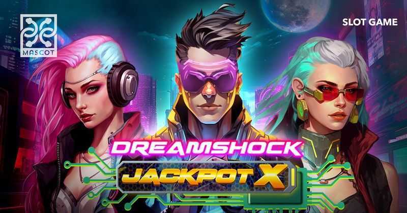 Slot Dreamshock Jackpot X 3 Slot Dreamshock Jackpot X 3