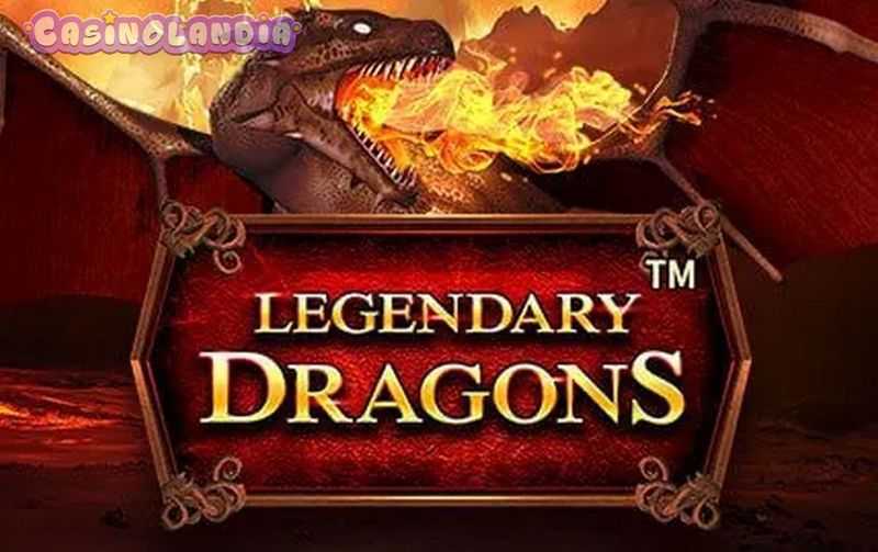 Slot Legendary Dragons 2 Slot Legendary Dragons 2