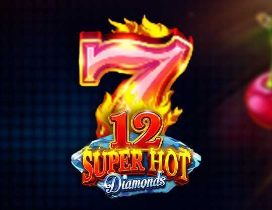 Slot 12 Super Hot Diamonds Extreme 2 Slot 12 Super Hot Diamonds Extreme 2