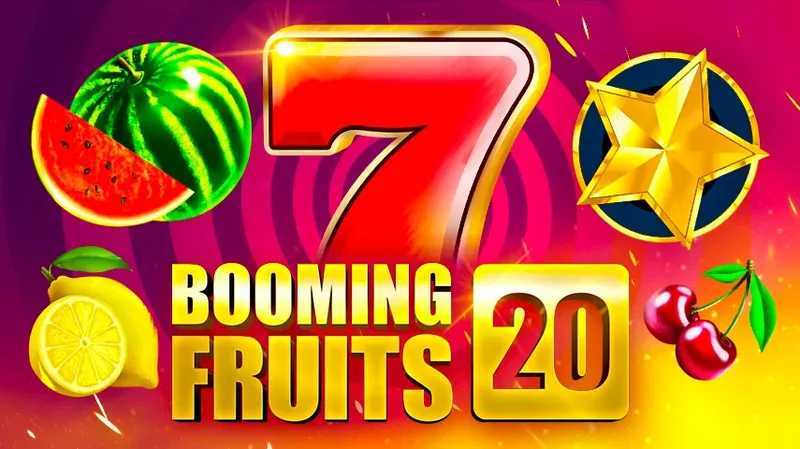 Play Booming Fruits 20 by 1spin4win