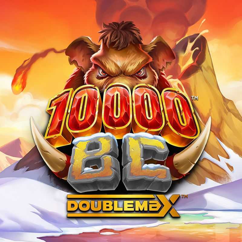 Slot 10000 BC DoubleMax GigaBlox