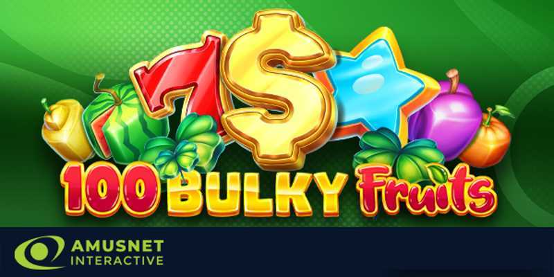100 Bulky Fruits 100 Bulky Fruits