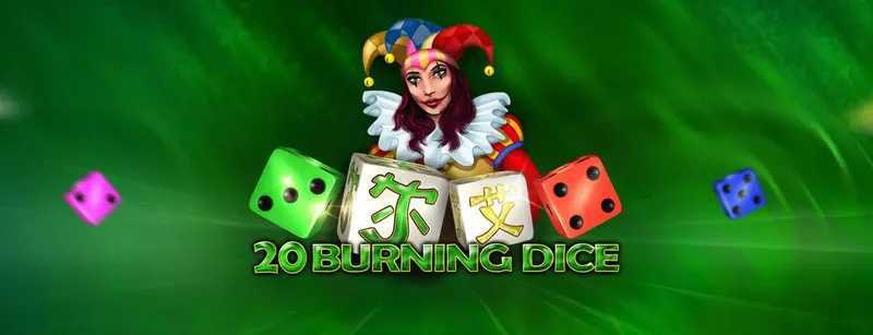 Play 20 Burning Dice by Amusnet Interactive