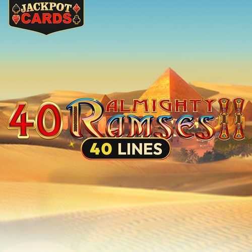40 Almighty Ramses II 40 Almighty Ramses II