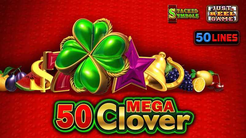 50 Mega Clover 50 Mega Clover