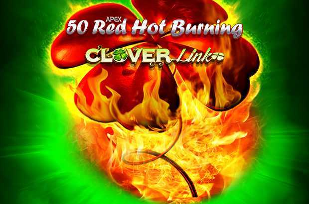 50 Red Hot Burning Clover Link 50 Red Hot Burning Clover Link