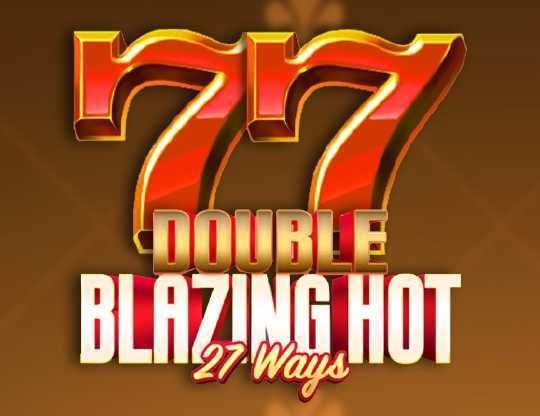 Play Double Blazing Hot 27 Ways by Barbara Bang