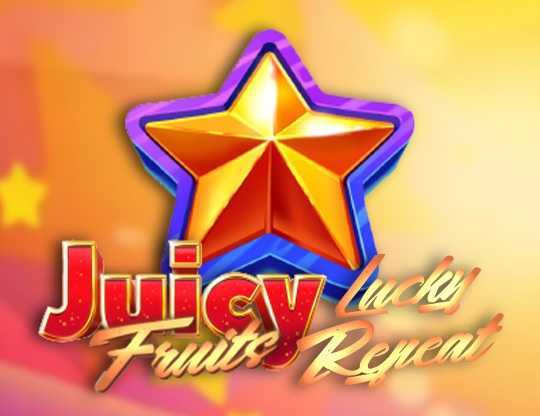 Play Juicy Fruits Lucky Repeat by Barbara Bang