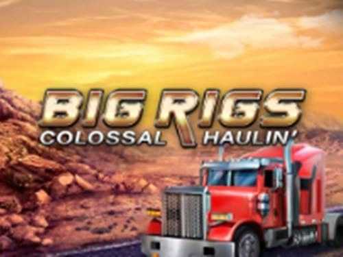 Big Rigs Colossal Haulin Big Rigs Colossal Haulin