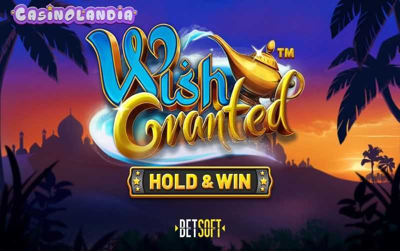 Play Wish Granted by Betsoft – Spin and Win in this Online Casino Game 