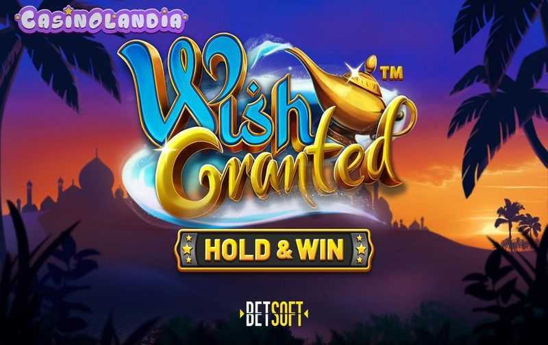 Play Wish Granted by Betsoft