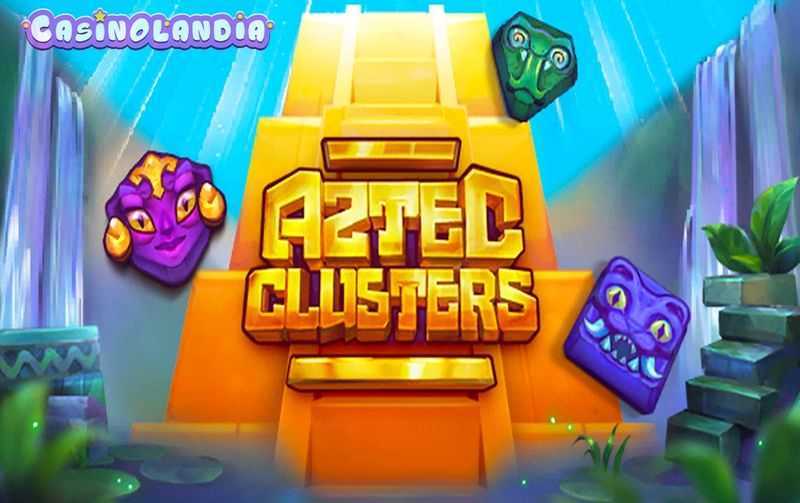 Slot Aztec Clusters