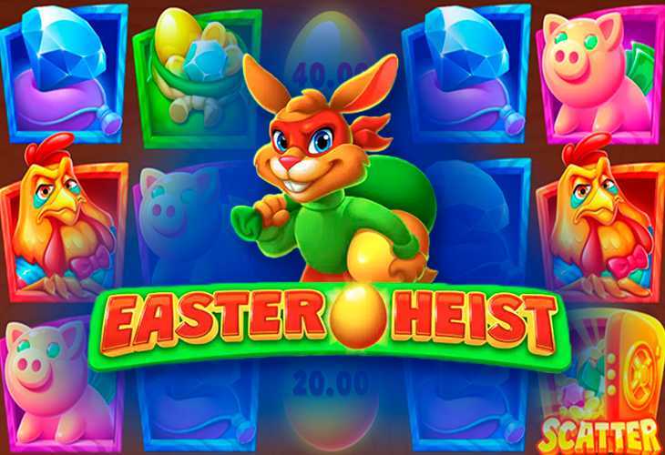 Slot Easter Heist