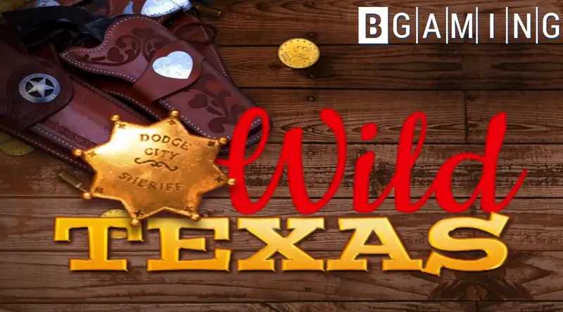 Play Wild Texas by Bgaming