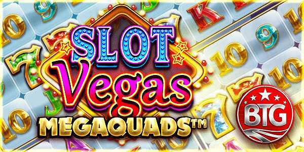 Play Slot Vegas Megaquads by Big Time Gaming