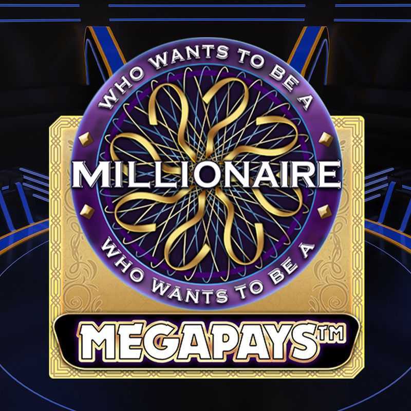 Play Who Wants To Be A Millionaire Megapays by Big Time Gaming