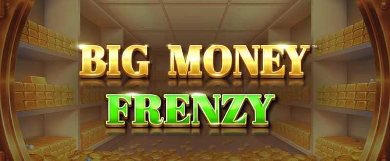 Play Big Money Frenzy by Blueprint