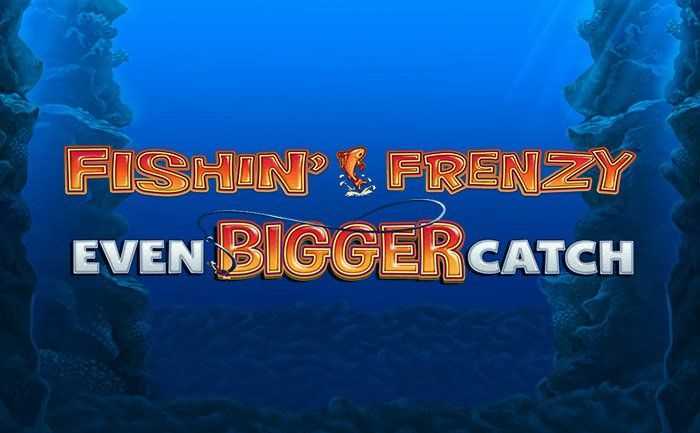 Play Fishin’ Frenzy Even Bigger Catch by Blueprint