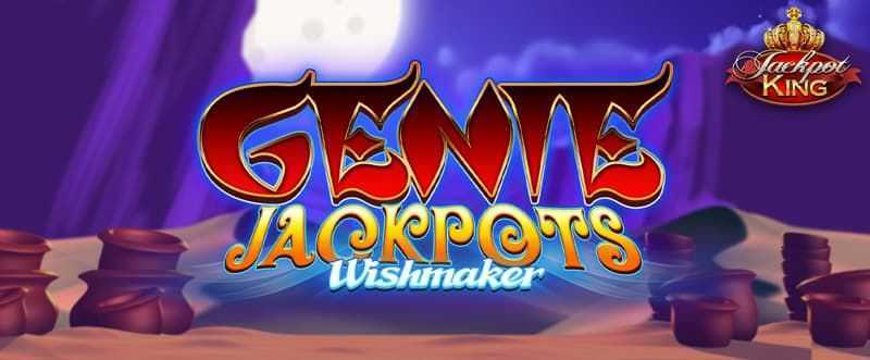 Play Genie Jackpots Wishmaker Jackpot King by Blueprint