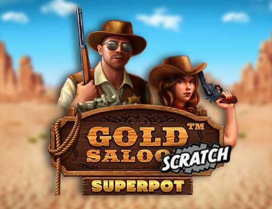 Play Gold Saloon Superpot Scratch by Boldplay