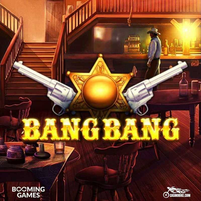 Play Bang Bang by Booming Games