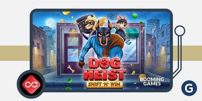 Play Dog Heist Shift 'N' Win by Booming Games