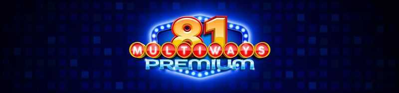 Slot 81 Multiways Premium