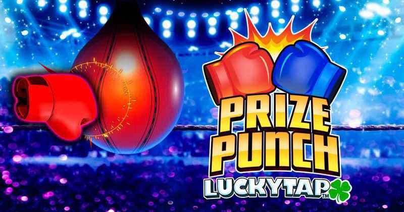 Prize Punch LuckyTap Prize Punch LuckyTap