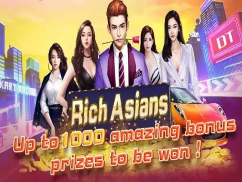 Play Rich Asians by Dream Tech