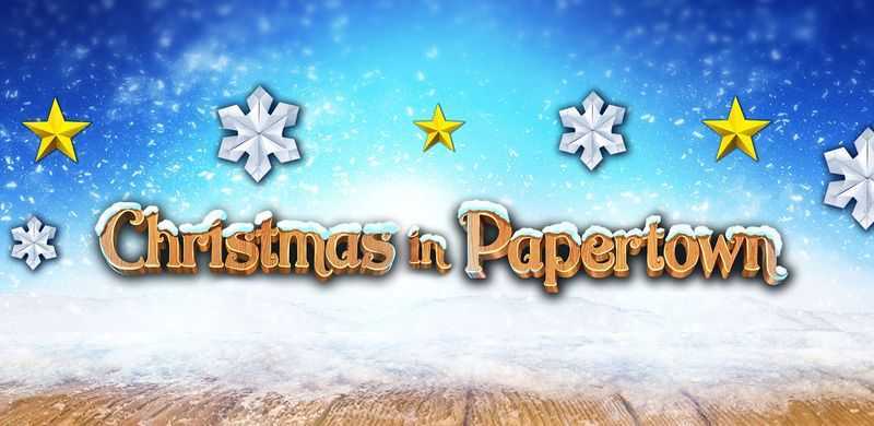 Play Christmas in Papertown by Epic Industries – Feel the Thrill of this Online Casino Game 