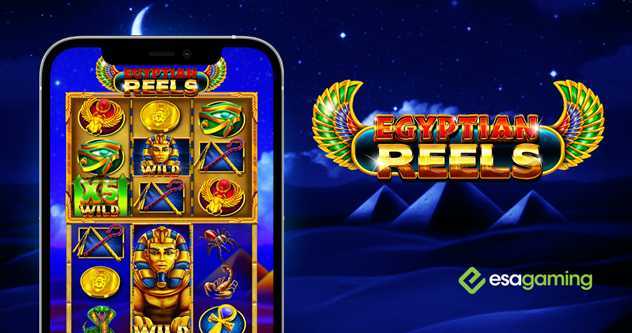 Play Egyptian Reels by Esa Gaming