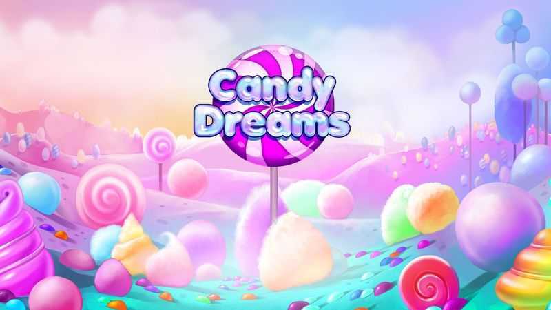 Play Candy Dreams by Evoplay – Feel the Thrill of this Online Casino Game 