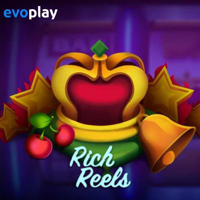 Play Rich Reels by Evoplay