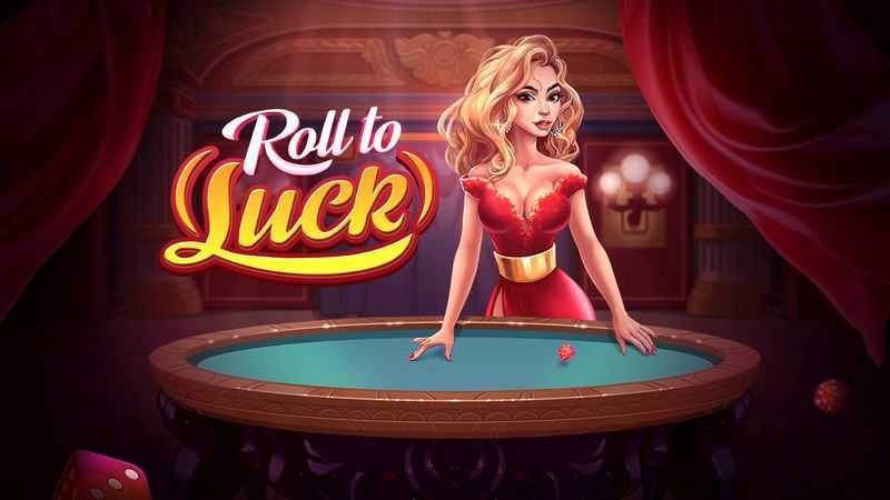 Play Roll to Luck by Evoplay