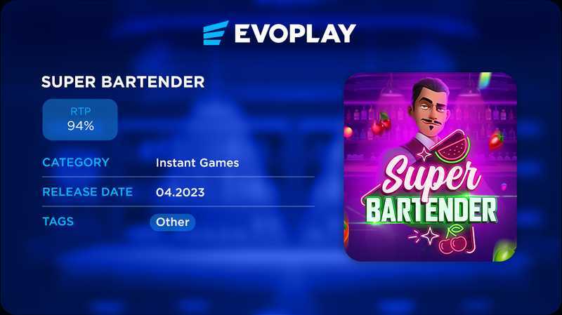 Play Super Bartender by Evoplay