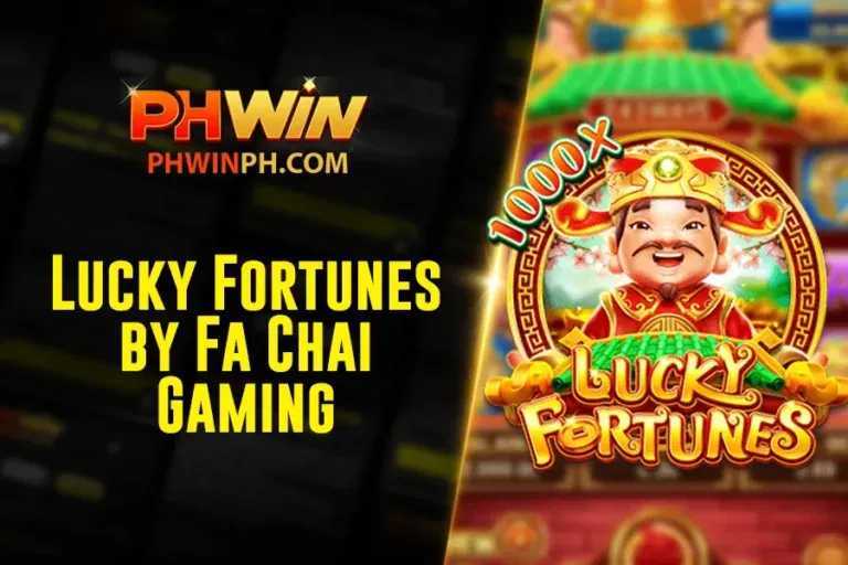 Play Lucky Fortunes by Fa Chai Gaming