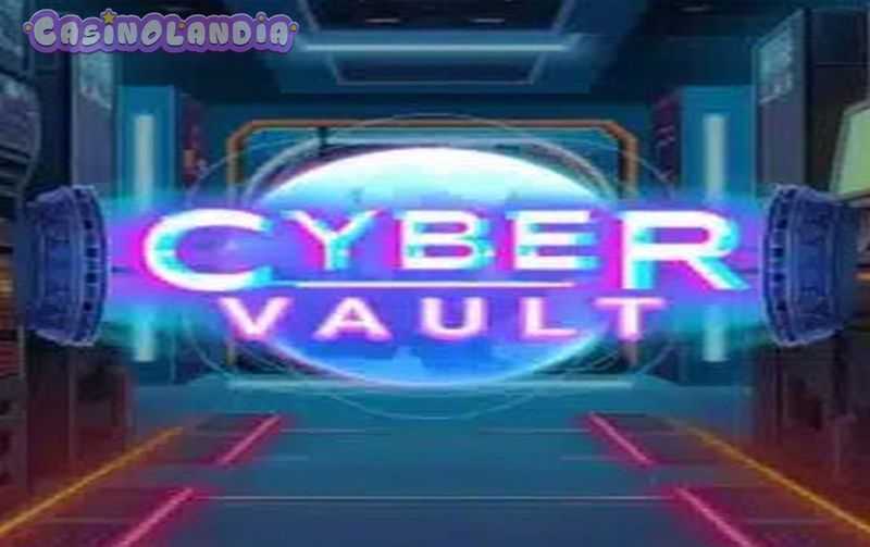 Play Cyber Vault by Four Leaf Gaming