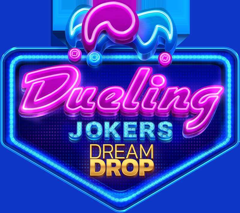 Dueling Jokers Dream Drop Dueling Jokers Dream Drop